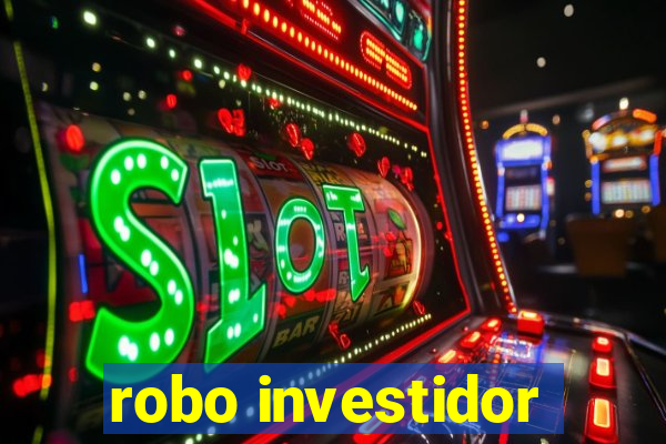 robo investidor